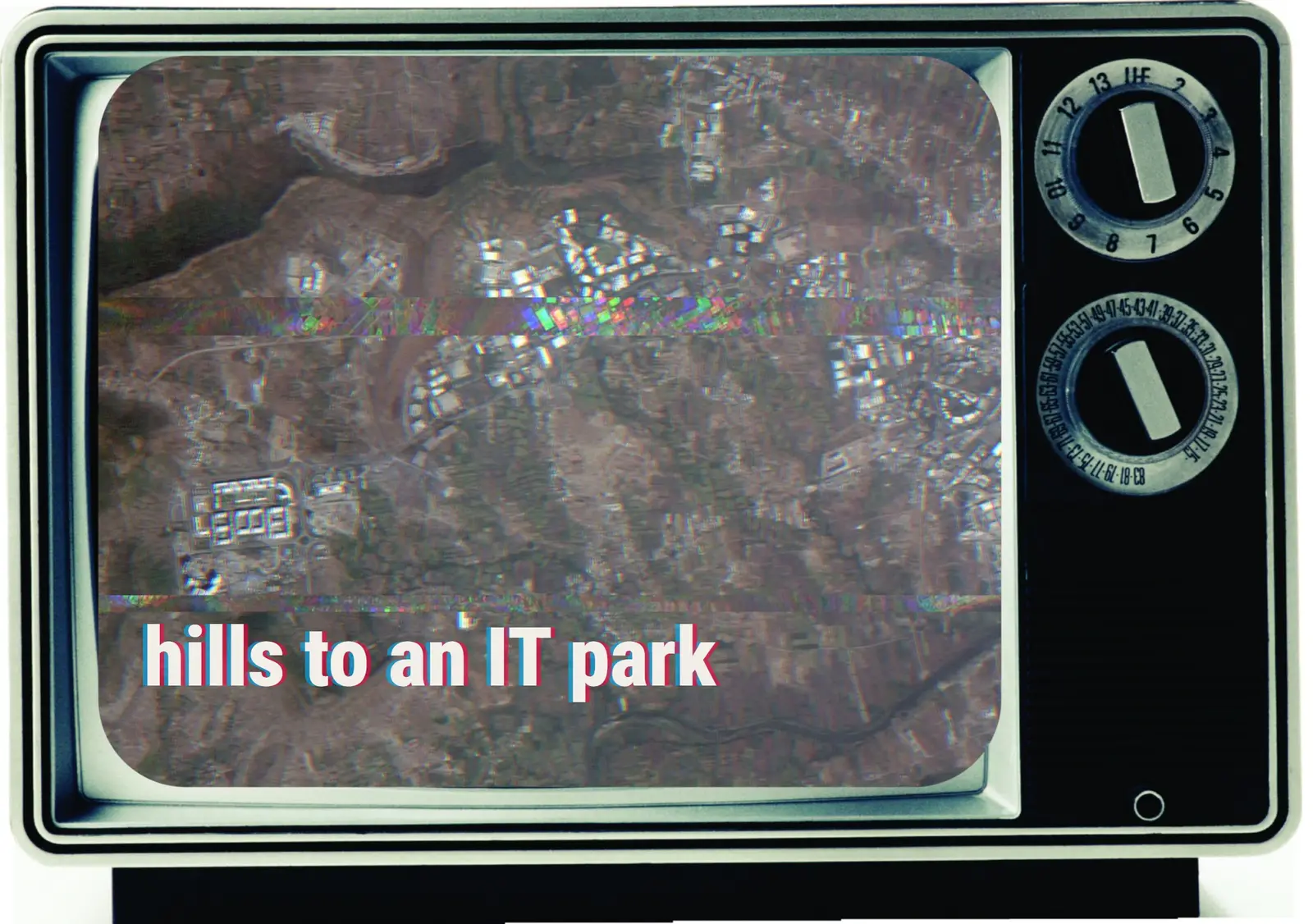 An old television set showing a satellite view of hills turned into an IT park